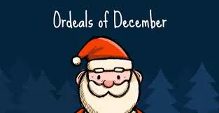 ordeals of december